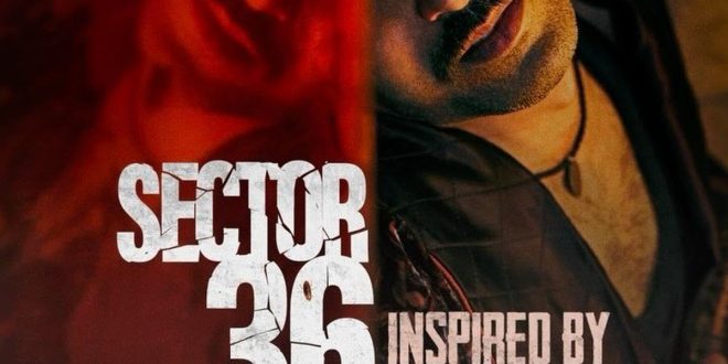 Sector 36 (2024) (Indian)